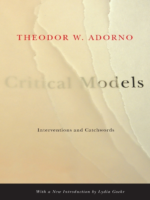 Title details for Critical Models by Theodor W. Adorno - Available